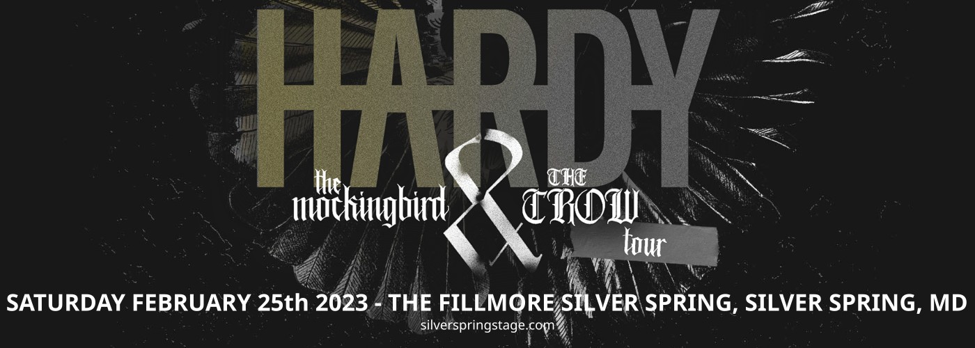 Hardy: The Mockingbird and The Crow Tour at Fillmore Silver Spring