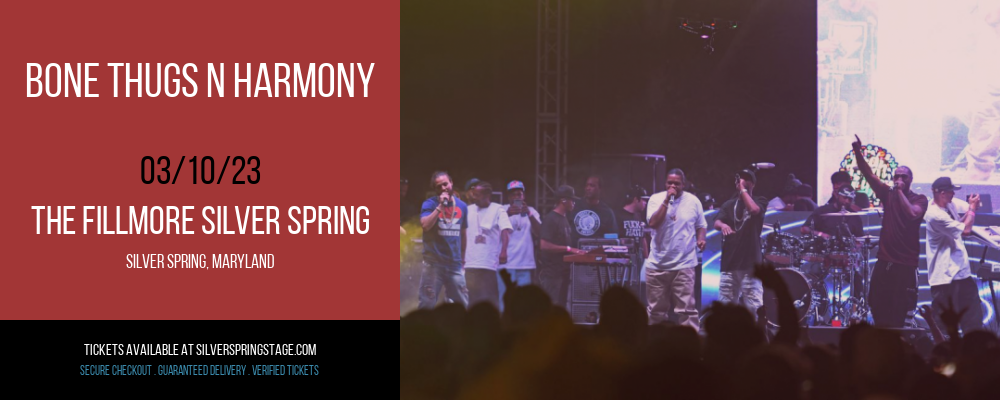 Bone Thugs N Harmony at Fillmore Silver Spring